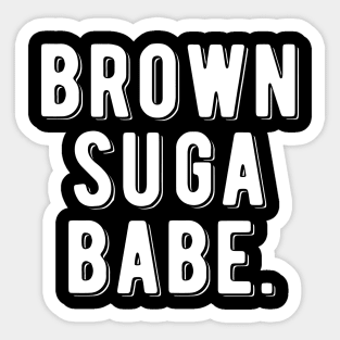 Brown Suga Babe | Black Woman Sticker